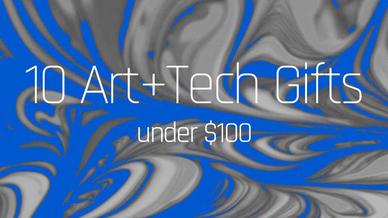 10 Art and Tech Gifts Under $100 - STORY SPARK