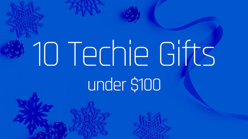 10 Techie Gifts under $100